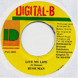 Bushman (3) Live My Life USED VINYL 7INCH 45 RPM