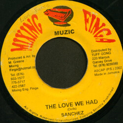 Sanchez The Love We Had USED VINYL 7INCH 45 RPM