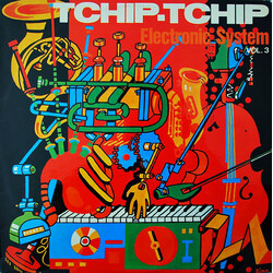Electronic System Tchip-Tchip (Vol. 3) Vinyl LP USED