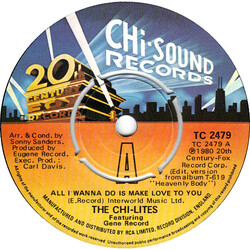 The Chi-Lites / Eugene Record All I Wanna Do Is Make Love To You USED VINYL 7INCH 45 RPM SINGLE