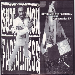 Suppression / Facialmess Collaboration EP VINYL 7" USED