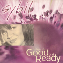Sybil When I'm Good And Ready (Love To Infinity Remixes) USED VINYL 12INCH 33 S RPM