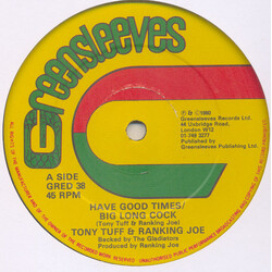 Tony Tuff / Ranking Joe Have Good Times / Big Long Cock USED VINYL 12INCH 45 RPM