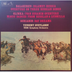 Mily Balakirev / Mikhail Ivanovich Glinka / Alexander Scriabine / Evgeni Svetlanov / Russian State Symphony Orchestra Islamey • Russia • Overture On T