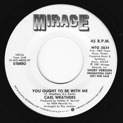 Carl Weathers You Ought To Be With Me USED VINYL 7INCH SINGLE 45 RPM PROMO