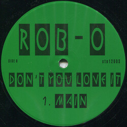 Rob O Don't You Love It USED VINYL 12INCH 33 S RPM