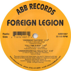 Foreign Legion (2) Overnight Success / Full-Time B-Boy / Underground USED VINYL 12INCH 33 S RPM