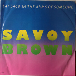 Savoy Brown Lay Back In The Arms Of Someone / Don't Tell Me I Told You USED VINYL 7INCH 45 RPM SINGLE