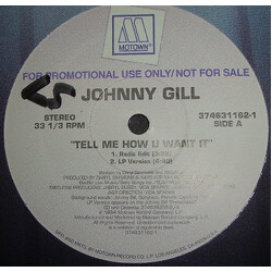 Johnny Gill Tell Me How U Want It USED VINYL 12INCH 33 S RPM PROMO STEREO