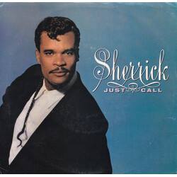Sherrick Just Call USED VINYL 7INCH 45 RPM SINGLE PROMO STYRENE STEREO