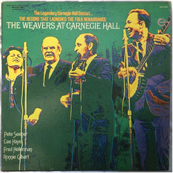 The Weavers At Carnegie Hall Vinyl LP USED