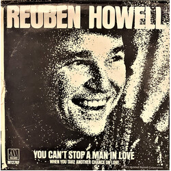 Reuben Howell When You Take Another Chance On Love / You Can't Stop A Man In Love USED VINYL 7INCH 45 RPM SINGLE PROMO STEREO