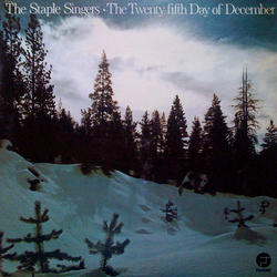 The Staple Singers The Twenty-Fifth Day Of December Vinyl LP USED