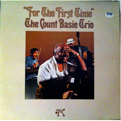 The Count Basie Trio For The First Time Vinyl LP USED