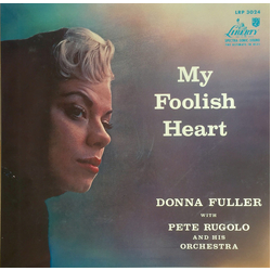 Donna Fuller / Pete Rugolo Orchestra My Foolish Heart Vinyl LP USED