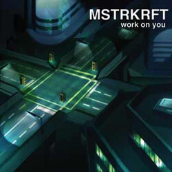MSTRKRFT Work On You USED VINYL 12INCH 45 RPM
