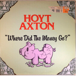Hoyt Axton Where Did The Money Go? Vinyl LP USED