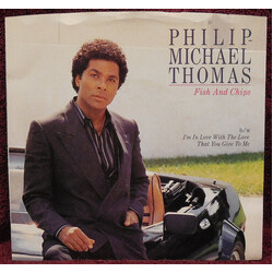 Philip-Michael Thomas Fish And Chips USED VINYL 7INCH 45 RPM SINGLE