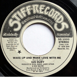 Ian Dury Wake Up And Make Love With Me USED VINYL 7INCH 45 RPM PROMO STYRENE STEREO MONO