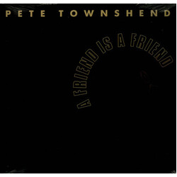Pete Townshend A Friend Is A Friend USED VINYL 7INCH 45 RPM SINGLE STEREO