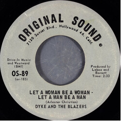 Dyke & The Blazers Let A Woman Be A Woman - Let A Man Be A Man USED VINYL 7INCH 45 RPM SINGLE