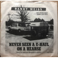Randy Weiss Never Seen A U-Haul On A Hearse USED VINYL 7INCH 45 RPM SINGLE STEREO