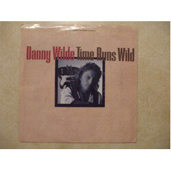 Danny Wilde Time Runs Wild USED VINYL 7INCH 45 RPM SINGLE PROMO STEREO