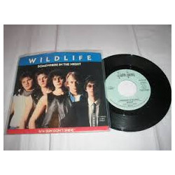 Wildlife (8) Somewhere In The Night USED VINYL 7INCH 45 RPM PROMO