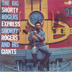 Shorty Rogers And His Giants The Big Shorty Rogers Express Vinyl LP USED