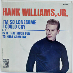 Hank Williams Jr. I'm So Lonesome I Could Cry USED VINYL 7INCH 45 RPM SINGLE MONO