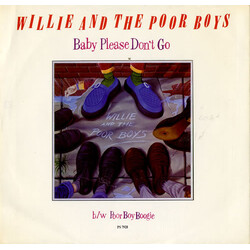 Willie And The Poor Boys Baby Please Don't Go USED VINYL 7INCH 45 RPM SINGLE