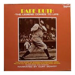 Curt Gowdy (2) Babe Ruth - The Legend Comes To Life Vinyl LP USED