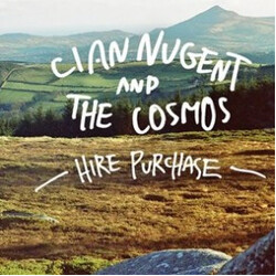 Cian Nugent & The Cosmos Hire Purchase USED VINYL 7INCH 45 RPM LIMITED EDITION