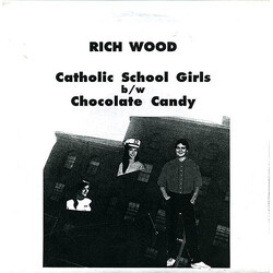 Rich Wood Catholic School Girls / Chocolate Candy USED VINYL 7INCH 45 RPM SINGLE