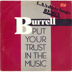 Burrell Put Your Trust In The Music USED VINYL 12INCH 45 RPM STEREO