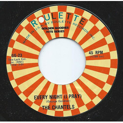 The Chantels Every Night (I Pray) / Sure Of Love USED VINYL 7INCH 45 RPM REISSUE