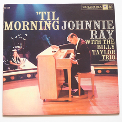 Johnnie Ray / Billy Taylor Trio 'Til Morning Vinyl LP USED