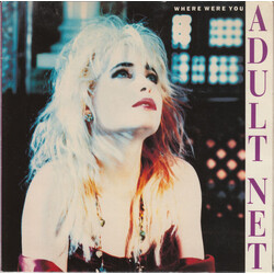 Adult Net Where Were You USED VINYL 7INCH 45 RPM SINGLE STEREO