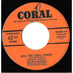Ernie Rudy And His Orchestra Kiss The Girls Polka /  The Old Accordion USED VINYL 7INCH 45 RPM