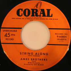 The Ames Brothers String Along / Absence Makes The Heart Grow Fonder (For Somebody Else) VINYL 7" USED