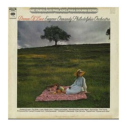 Eugene Ormandy / The Philadelphia Orchestra Dream Of Love Vinyl LP USED