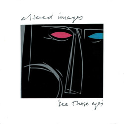 Altered Images See Those Eyes USED VINYL 7INCH SINGLE 45 RPM