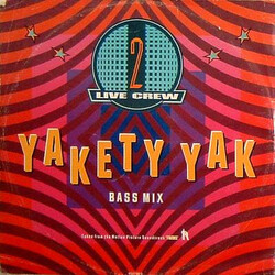 The 2 Live Crew Yakety Yak USED VINYL 12INCH 45 RPM