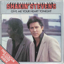 Shakin' Stevens Give Me Your Heart Tonight VINYL 7" USED