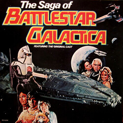 "Battlestar Galactica" Original Cast The Saga Of Battlestar Galactica Featuring The Original Cast Vinyl LP USED