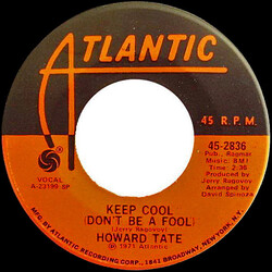 Howard Tate Keep Cool (Don't Be A Fool) / Strugglin' USED VINYL 7INCH 45 RPM SINGLE