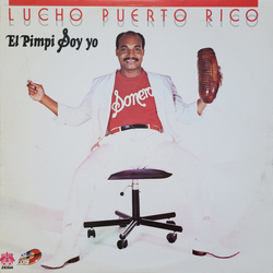 Lucho Puerto Rico Y Su Conjunto Sonero El Pimpi Soy Yo Vinyl LP USED