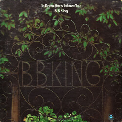 B.B. King To Know You Is To Love You Vinyl LP USED