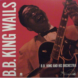 B.B. King Orchestra B.B. King Wails Vinyl LP USED