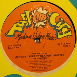 Jerome Prister / Output (4) Say You'll Be VINYL 12" USED